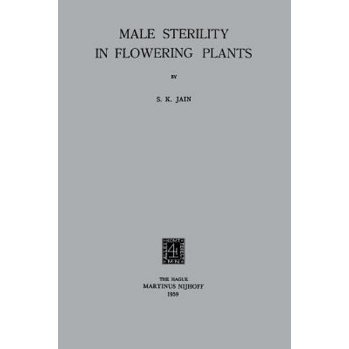 Male Sterility in Flowering Plants Paperback, Springer