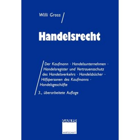 Handelsrecht: Fall - Systematik - Losung, Gabler Verlag