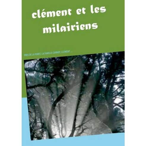Clement Et Les Milairiens, Books on Demand