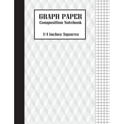 Graph Paper Composition Notebook: 1/4 Inches Squares - Large Print(8.5x11) 100 Pages - Composition Not..., Createspace Independent Publishing Platform