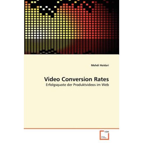Video Conversion Rates, VDM Verlag