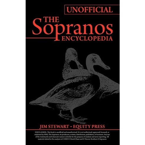 Unofficial Sopranos Series Guide or Ultimate Unofficial Sopranos Encyclopedia: The Sopranos Encycloped..., Equity Press