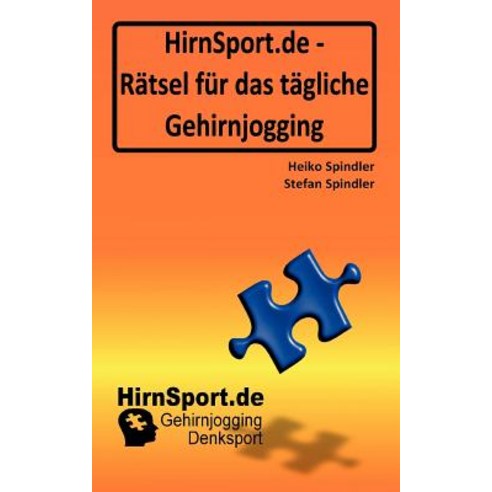 Hirnsport.de - R Tsel Fur Das T Gliche Gehirnjogging, Books on Demand
