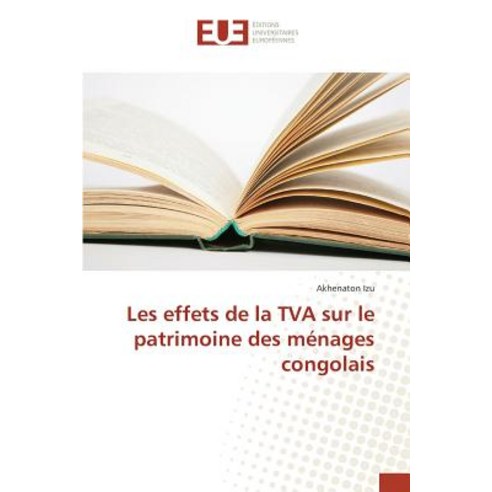 Les Effets de La TVA Sur Le Patrimoine Des Menages Congolais, Univ Europeenne