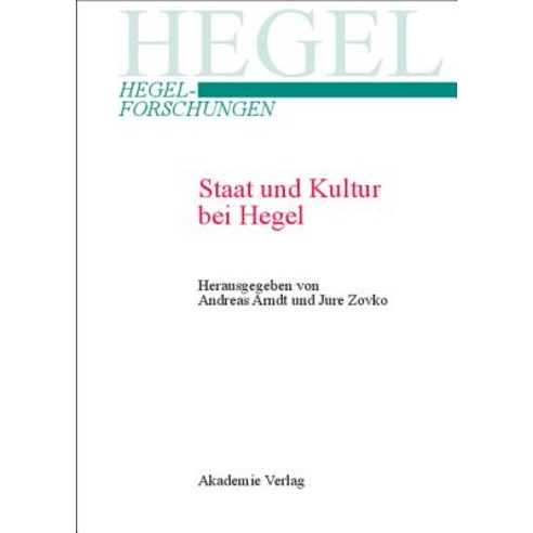 Staat Und Kultur Bei Hegel, de Gruyter