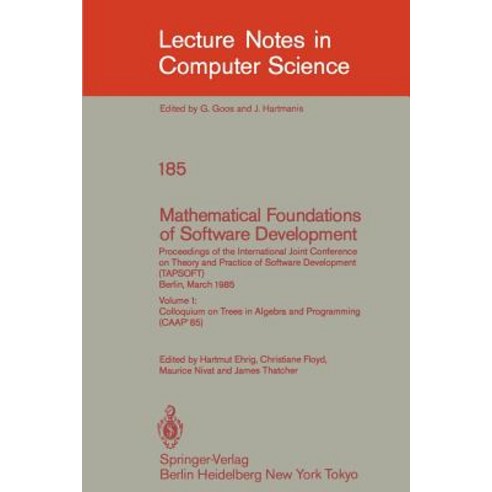 Mathematical Foundations of Software Development. Proceedings of the International Joint Conference on..., Springer