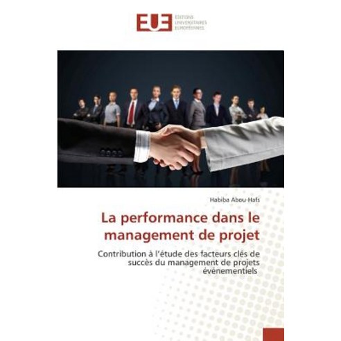 La Performance Dans Le Management de Projet, Univ Europeenne