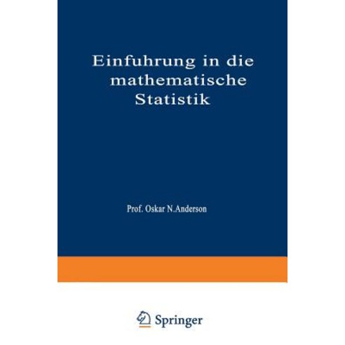 Einfuhrung in Die Mathematische Statistik, Springer