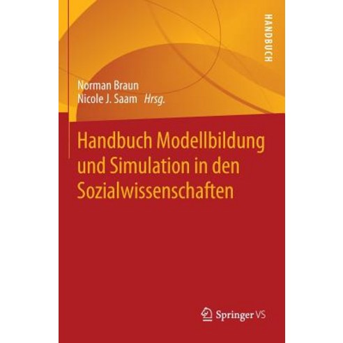 Handbuch Modellbildung Und Simulation in Den Sozialwissenschaften, Springer vs