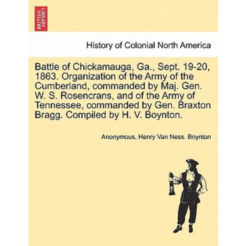 Battle of Chickamauga Ga. Sept. 19-20 1863. Organization of the Army of the Cumberland Commanded b..., British Library, Historical Print Editions