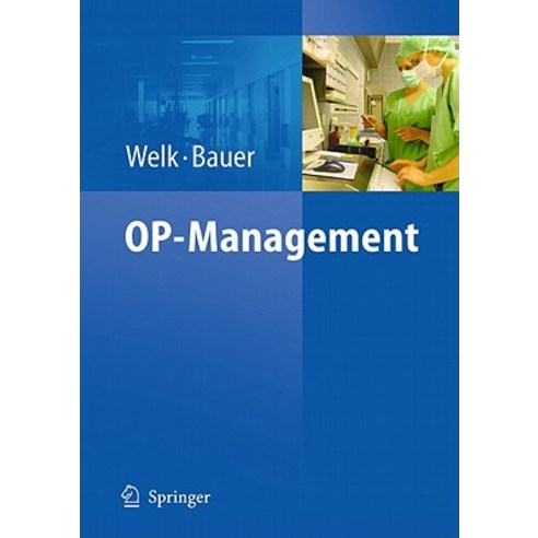 Op-Management - Von Der Theorie Zur Praxis, Springer
