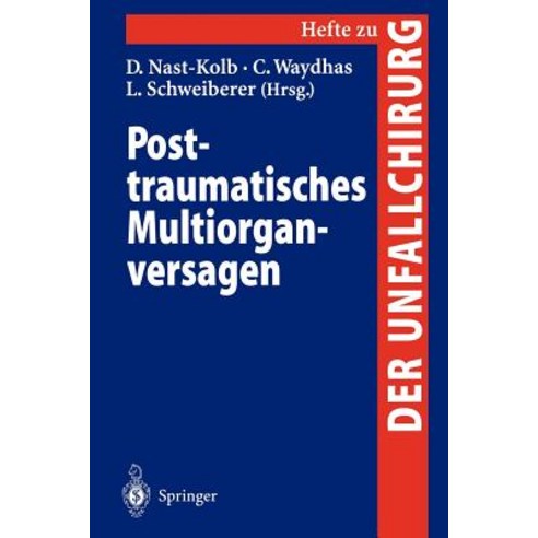 Posttraumatisches Multiorganversagen, Springer