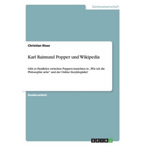 Karl Raimund Popper Und Wikipedia, Grin Publishing