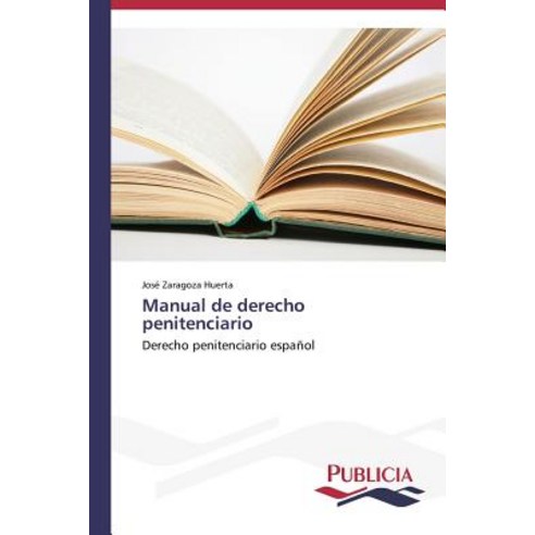 Manual de Derecho Penitenciario, Publicia