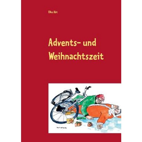Advents- Und Weihnachtszeit, Books on Demand