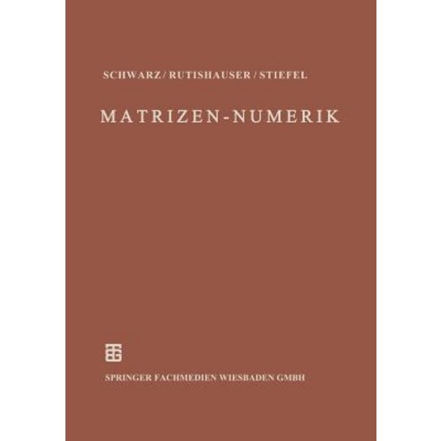 Numerik Symmetrischer Matrizen, Vieweg+teubner Verlag