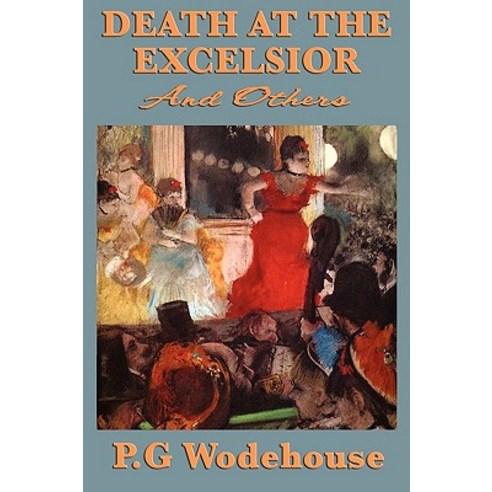 Death at the Excelsior and Others, SMK Books