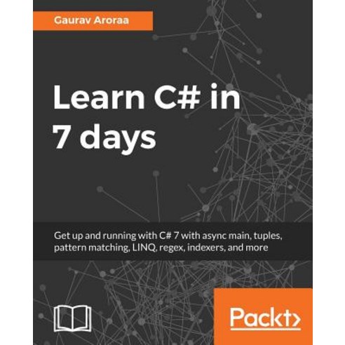 Learn C# in 7 days, Packt Publishing