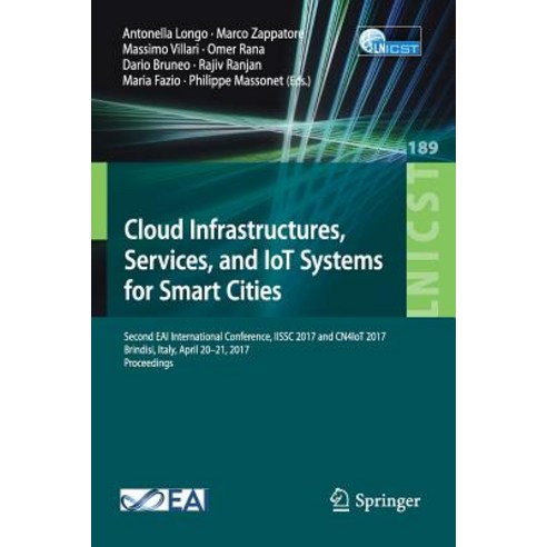 Cloud Infrastructures Services and Iot Systems for Smart Cities:Second Eai International Conference Iissc 2017 Paperback, Springer