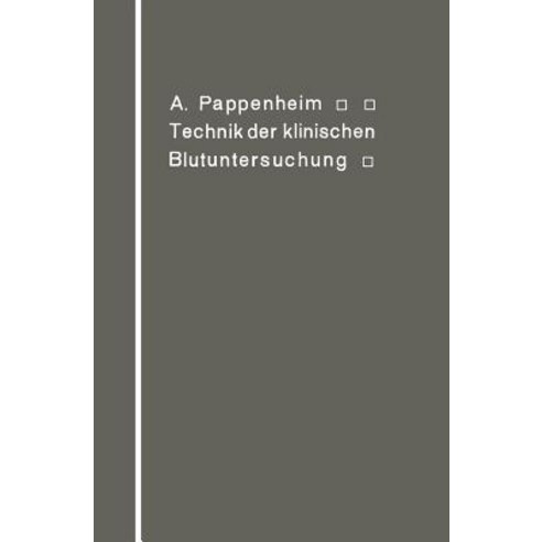 Technik Der Klinischen Blutuntersuchung Fur Studierende Und Arzte, Springer