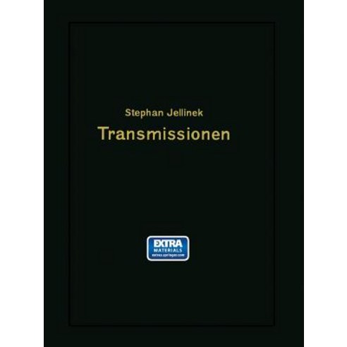 Transmissionen: Wellen -- Lager -- Kupplungen -- Riemen- Und Seiltrieb -- Anlagen, Springer