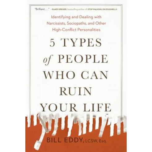5 Types of People Who Can Ruin Your Life: Identifying and Dealing with Narcissists Sociopaths and Ot..., Tarcherperigee