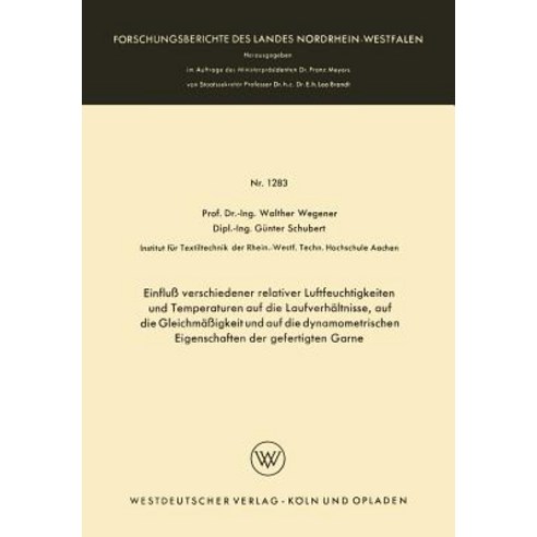 Einflu Verschiedener Relativer Luftfeuchtigkeiten Und Temperaturen Auf Die Laufverhaltnisse Auf Die G..., Vs Verlag Fur Sozialwissenschaften