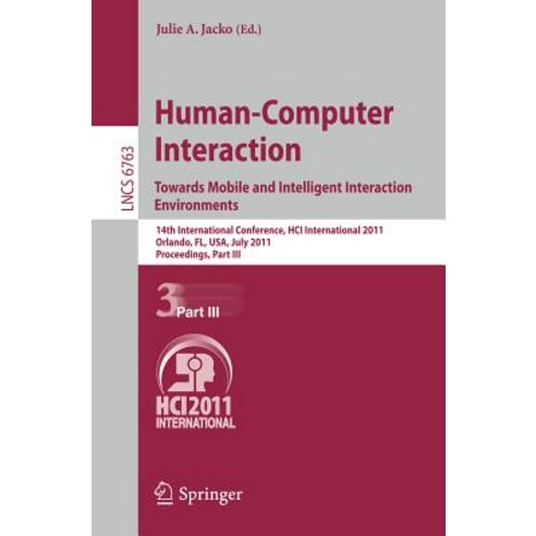 Human-Computer Interaction: Towards Mobile and Intelligent Interaction Environments: 14th Internationa..., Springer