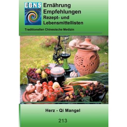 Ernahrung -Tcm - Herz - Qi Mangel, Books on Demand