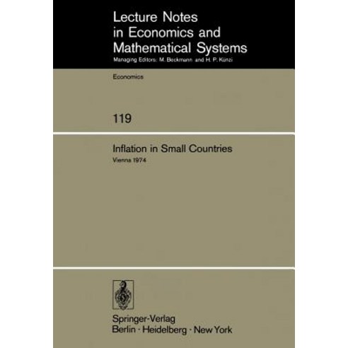 Inflation in Small Countries: Proceedings of an International Conference Held at the Institute for Adv..., Springer