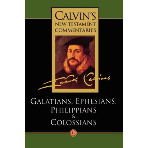 The Epistles of Paul the Apostle to the Galatians Ephesians Philippians and Colossians, William B. Eerdmans Publishing Company