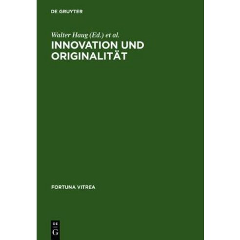 Innovation Und Originalitat, de Gruyter