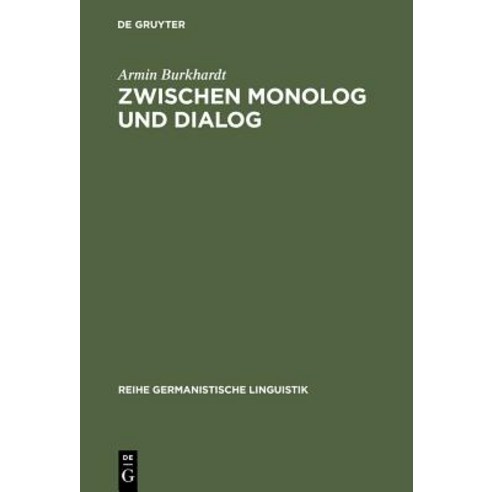 Zwischen Monolog Und Dialog, de Gruyter