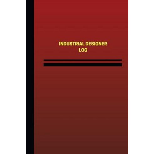 Industrial Designer Log (Logbook Journal - 124 Pages 6 X 9 Inches ...