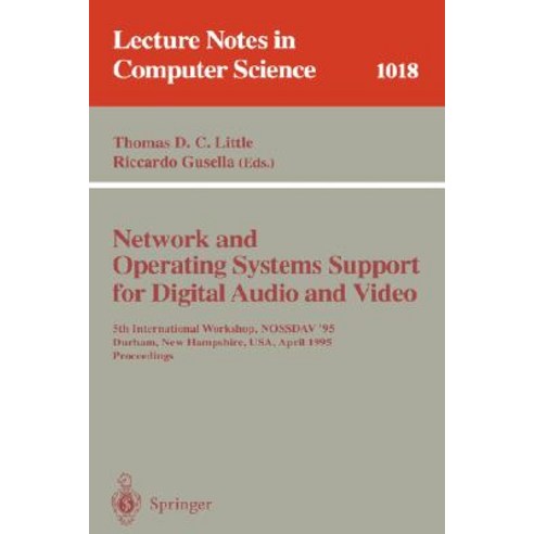 Network and Operating Systems Support for Digital Audio and Video: 5th International Workshop Nossdav..., Springer