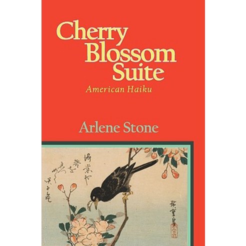 Cherry Blossom Suite: American Haiku Paperback, Authorhouse