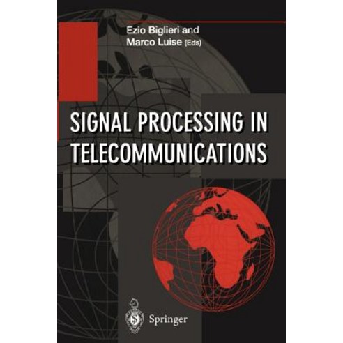 Signal Processing in Telecommunications: Proceedings of the 7th International Thyrrhenian Workshop on ..., Springer