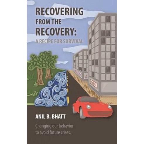 Recovering from the Recovery: A Recipe for Survival, Open Door Publications