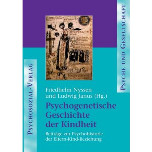 Psychogenetische Geschichte Der Kindheit, Psychosozial-Verlag