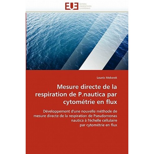 Mesure Directe de La Respiration de P.Nautica Par Cytometrie En Flux, Univ Europeenne