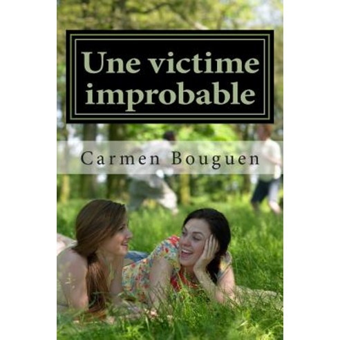 Une Victime Improbable, Createspace