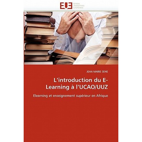 L Introduction Du E-Learning A L Ucao/Uuz, Univ Europeenne