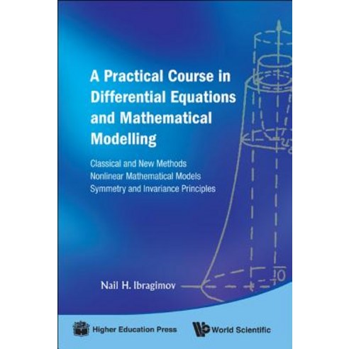 A Practical Course in Differential Equations and Mathematical Modelling: Classical and New Methods No..., World Scientific Publishing Company