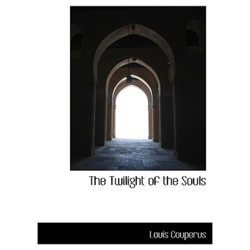 The Twilight of the Souls Hardcover, BiblioLife