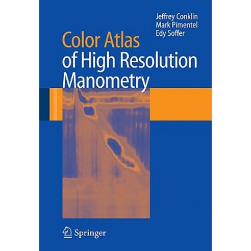 Color Atlas of High Resolution Manometry Paperback, Springer