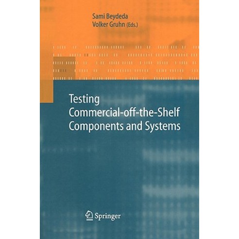 Testing Commercial-Off-The-Shelf Components and Systems Paperback, Springer