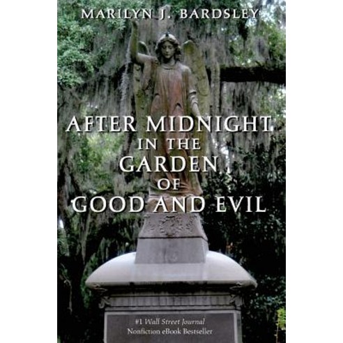 After Midnight in the Garden of Good and Evil Paperback, Rosettabooks, LLC