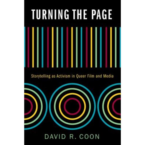Turning the Page: Storytelling as Activism in Queer Film and Media Paperback, Rutgers University Press