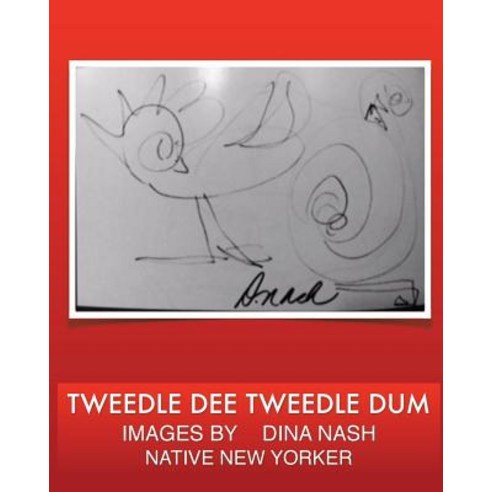 Twiddle Dee Twiddle Dum Paperback, Createspace Independent Publishing Platform