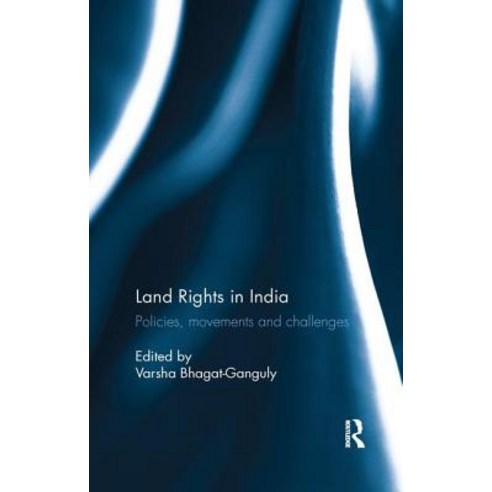 Land Rights in India: Policies Movements and Challenges Paperback, Routledge Chapman & Hall